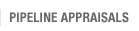 Pipeline Appraisals